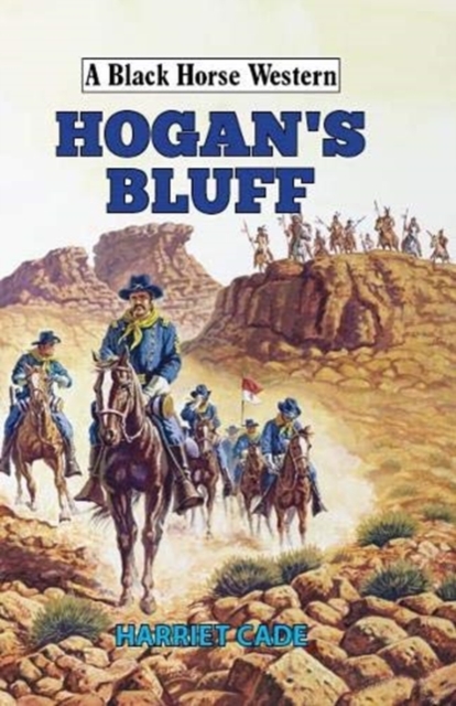Hogan's Bluff, Hardback Book