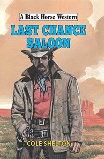 Last Chance Saloon, Hardback Book