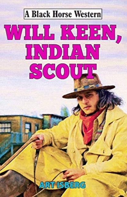 Will Keen, Indian Scout, Paperback / softback Book