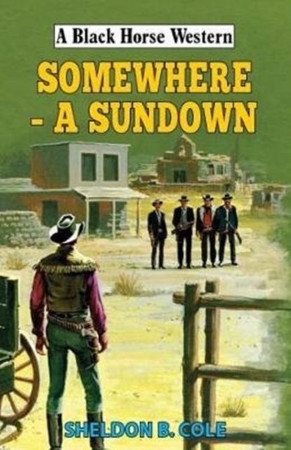Somewhere - A Sundown, Hardback Book
