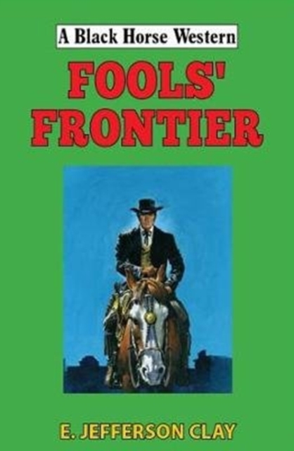 Fools' Frontier, Hardback Book