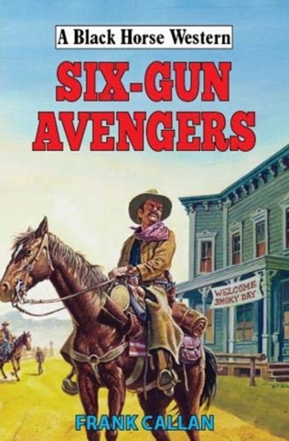 Six-Gun Avengers, Hardback Book