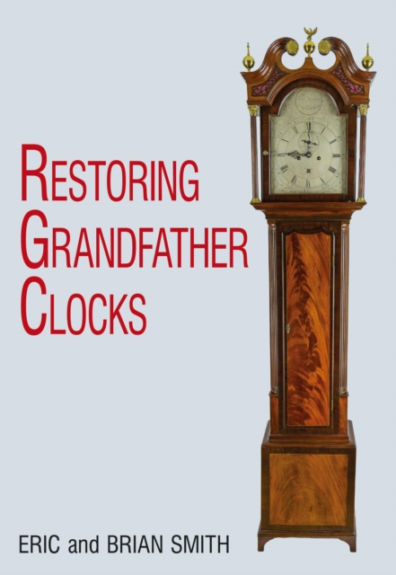 Restoring Grandfather Clocks, EPUB eBook
