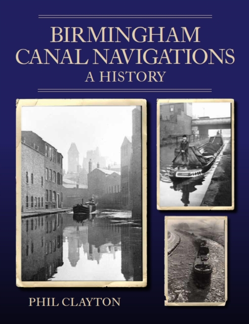 Birmingham Canal Navigations, EPUB eBook