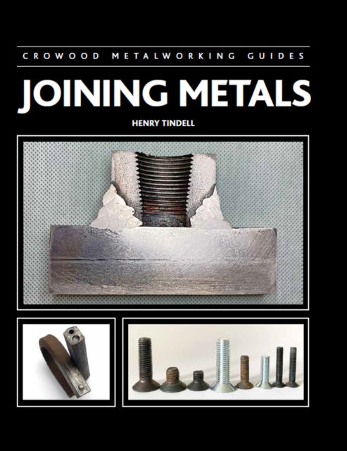 Joining Metals, Hardback Book