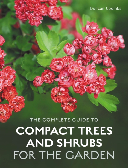 The Complete Guide to Compact Trees and Shrubs, EPUB eBook
