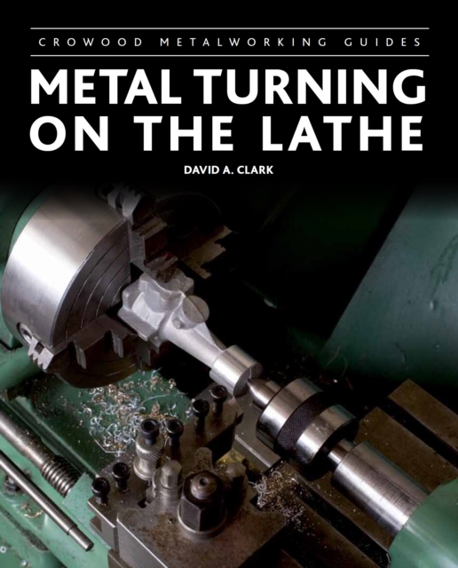 Metal Turning on the Lathe, Paperback / softback Book
