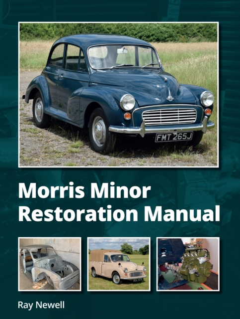 Morris Minor Restoration Manual, Hardback Book