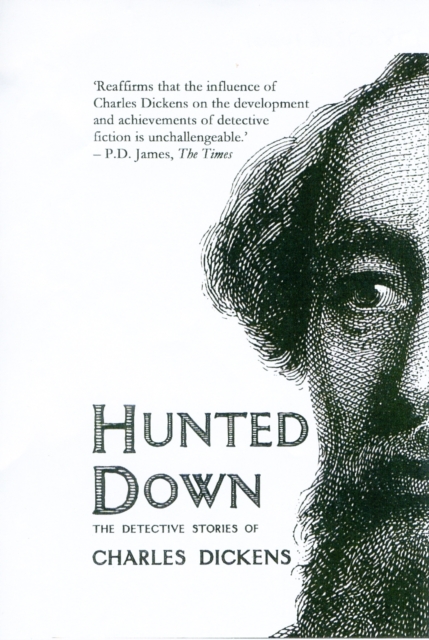 Hunted Down : The Detective Stories of Charles Dickens, Paperback / softback Book