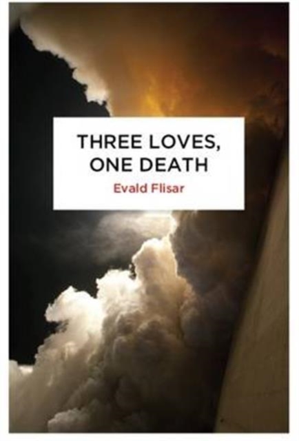Three Loves, One Death, Paperback / softback Book