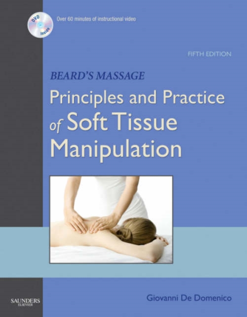 Beard's Massage : Principles and Practice of Soft Tissue Manipulation, Paperback / softback Book
