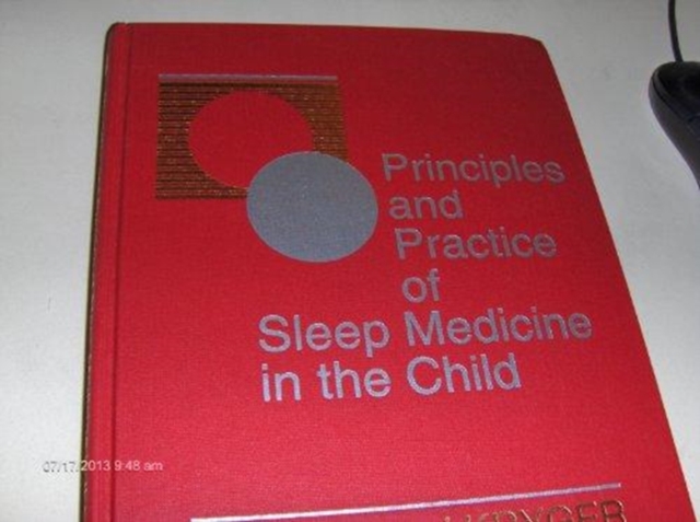 Principles and Practice of Sleep Medicine in the Child, Hardback Book