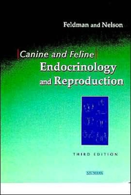 Canine and Feline Endocrinology & REPROD, Hardback Book