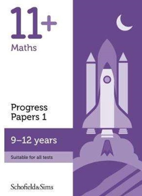 11+ Maths Progress Papers Book 1: KS2, Ages 9-12, Paperback / softback Book