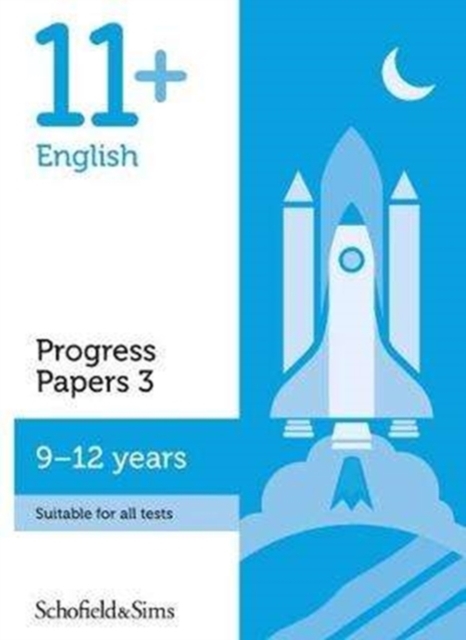 11+ English Progress Papers Book 3: KS2, Ages 9-12, Paperback / softback Book