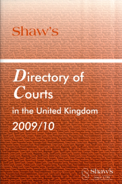 SHAWS DIRECTORY COURTS UK 2009/10,  Book