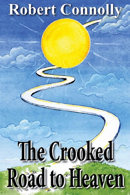 The Crooked Road to Heaven, PDF eBook