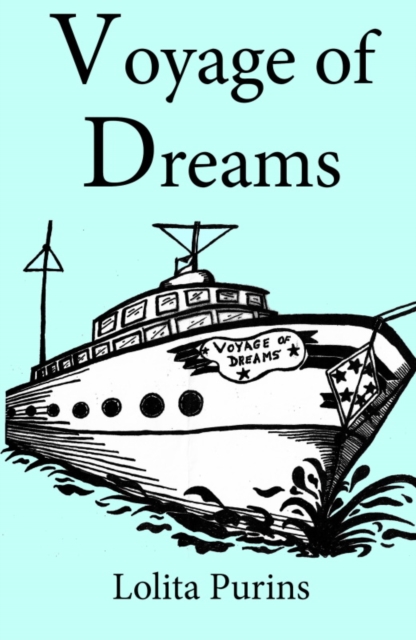 Voyage of Dreams, Hardback Book
