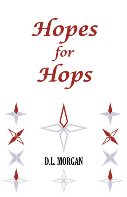 Hopes for Hops, Paperback / softback Book