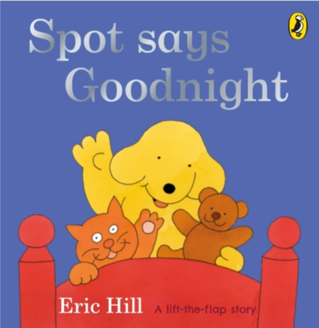 Spot Says Goodnight, Board book Book