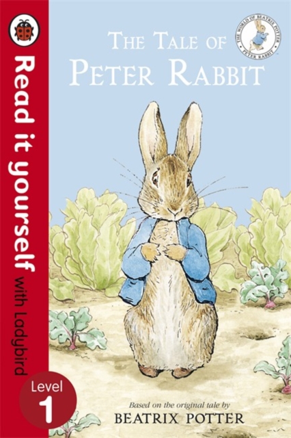 The Tale of Peter Rabbit - Read It Yourself with Ladybird : Level 1, Paperback / softback Book