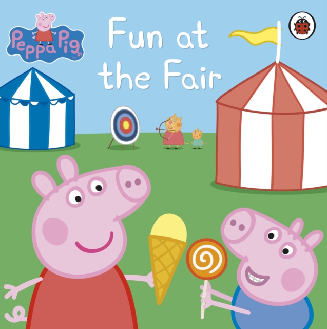 Peppa Pig: Fun at the Fair, EPUB eBook