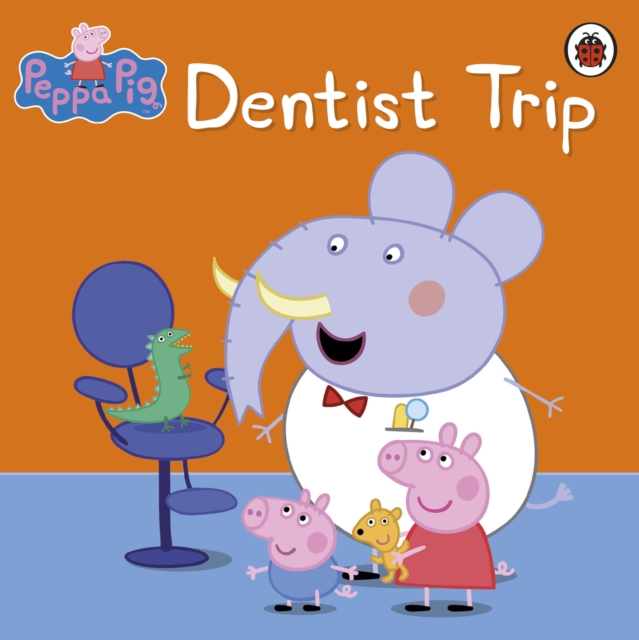 Peppa Pig: Dentist Trip, EPUB eBook