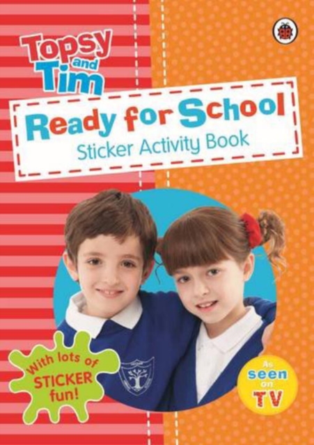 Ready for School: a Ladybird Topsy and Tim Sticker Activity Book, Paperback Book
