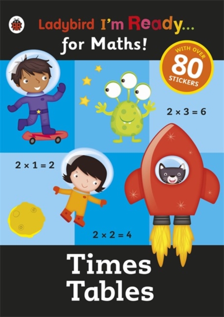 Times Tables: Ladybird I'm Ready for Maths sticker workbook, Paperback / softback Book