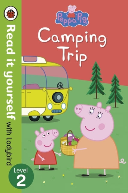 Peppa Pig: Camping Trip - Read it yourself with Ladybird : Level 2, Paperback / softback Book