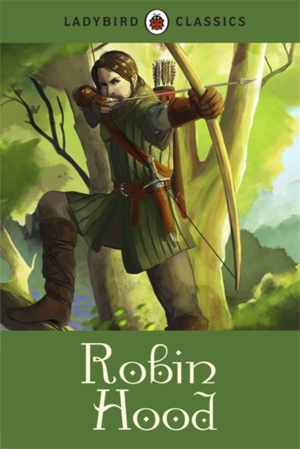 Ladybird Classics: Robin Hood, Hardback Book