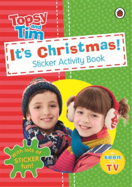 It's Christmas! A Ladybird Topsy and Tim sticker activity book, Paperback / softback Book
