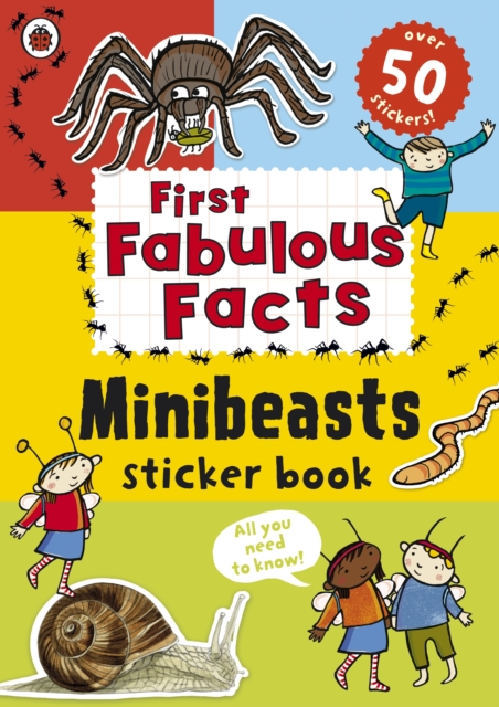 Ladybird First Fabulous Facts: Minibeasts Sticker Book, Paperback / softback Book