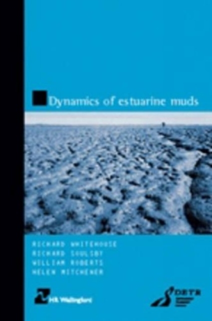 Dynamics of Estuarine Muds, Hardback Book