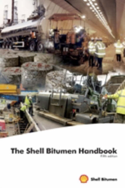 The Shell Bitumen Handbook, 5th edition, Hardback Book