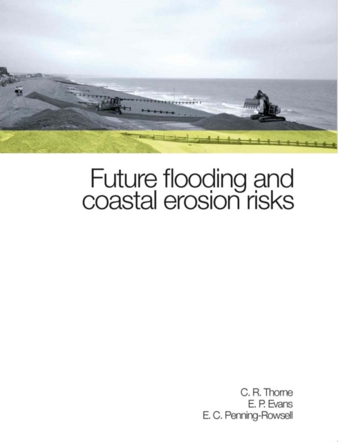 Future Flooding and Coastal Erosion Risks, Hardback Book