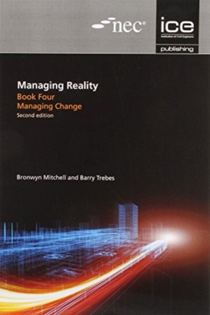 Managing Reality, Second edition. Book 4: Managing change, Paperback / softback Book