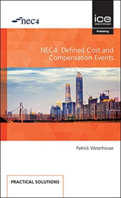 NEC4: Defined Cost and Compensation Events, Paperback / softback Book