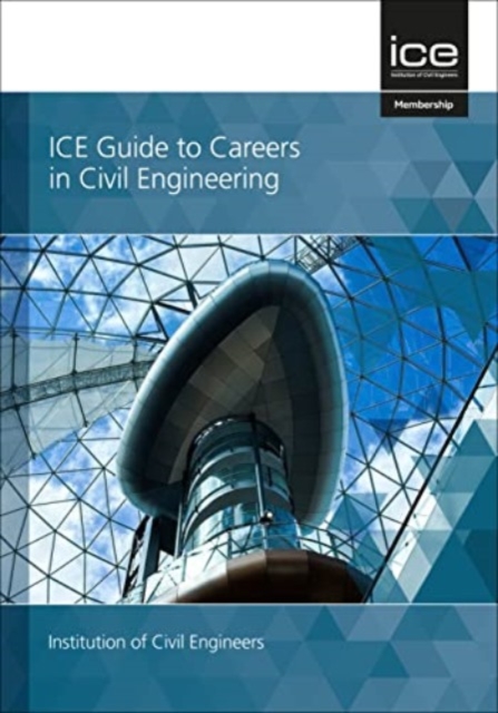 ICE Guide to Careers in Civil Engineering, Paperback / softback Book