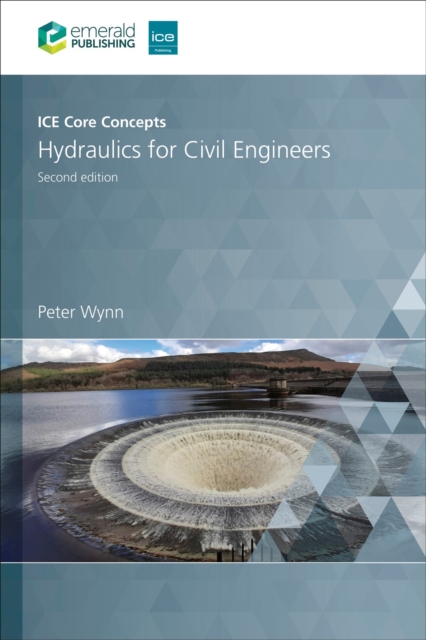 ICE Core Concepts : Hydraulics for Civil Engineers, PDF eBook