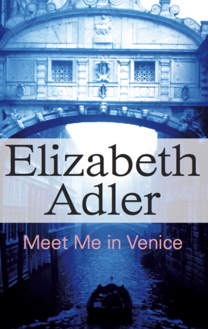 Meet Me in Venice, Hardback Book