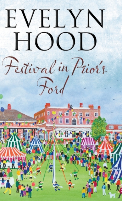 Festival in Prior's Ford, Hardback Book