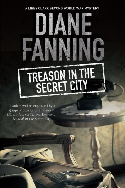 Treason in the Secret City, Hardback Book