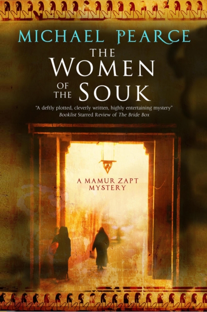 The Women of the Souk : A Mystery Set in Pre-World War I Egypt, Hardback Book