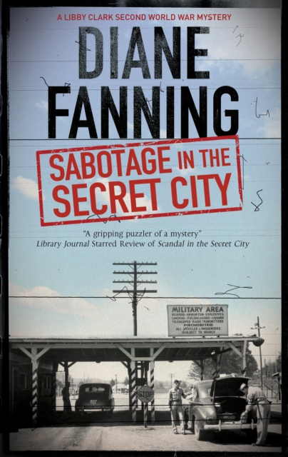 Sabotage in the Secret City, Hardback Book