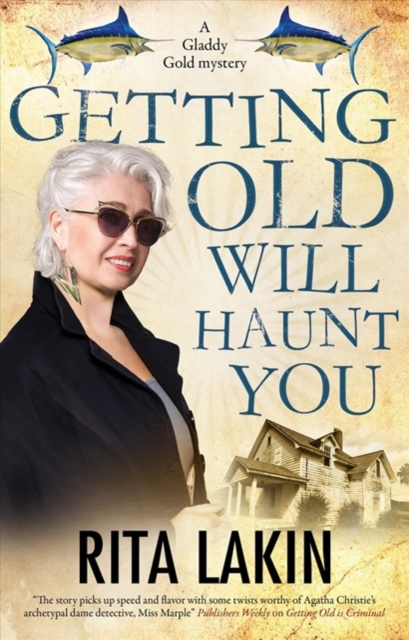 Getting Old Will Haunt You, Hardback Book