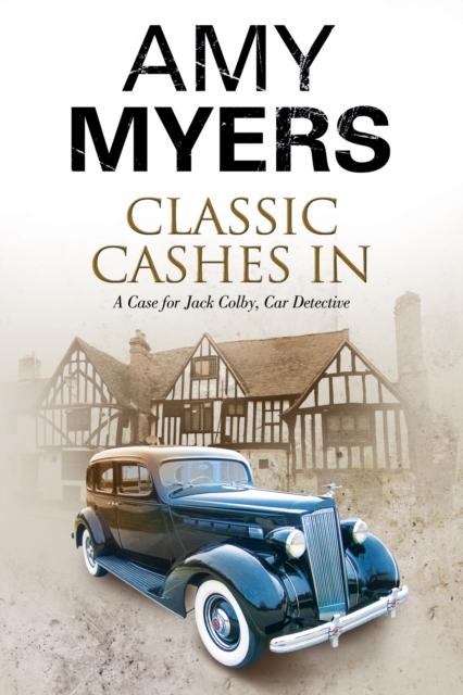 Classic Cashes in : A British Classic Car Mystery, Hardback Book