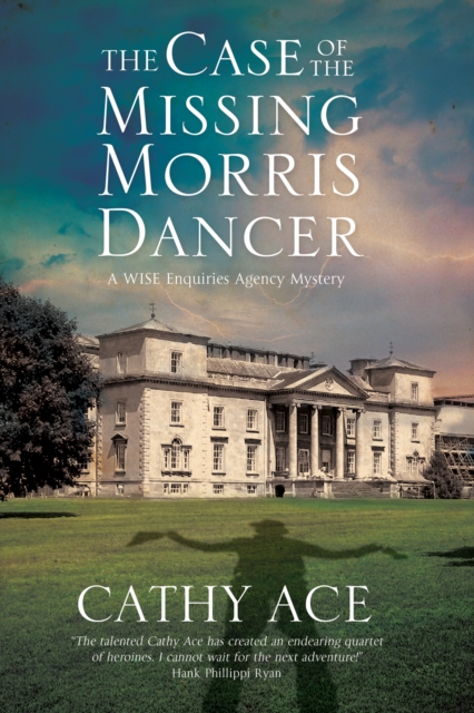 The Case of the Missing Morris Dancer : A Cozy Mystery Set in Wales, Hardback Book