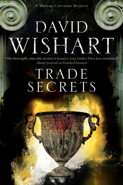 Trade Secrets : A Mystery Set in Ancient Rome, Hardback Book