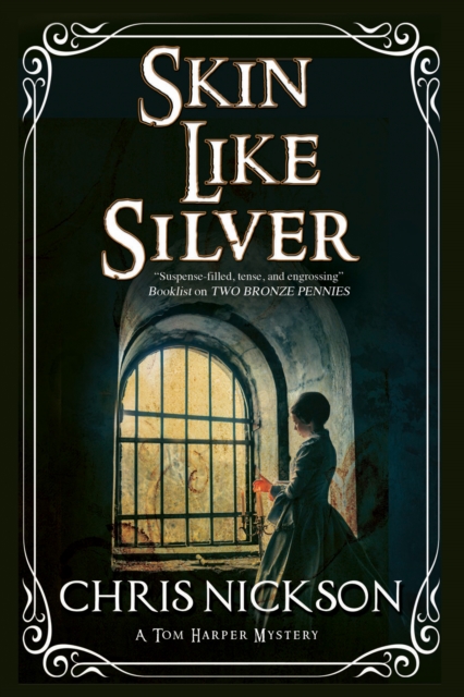 Skin Like Silver : A Victorian Police Procedural, Hardback Book
